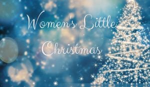 Women’s Little Christmas 2019
